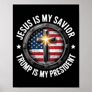 Póster Jesús Es Mi Salvador Trump Mi Presidente Christian