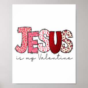 Póster Jesús es mi San Valentín Fe Cristiana Religiosa Va