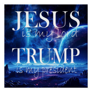 Póster Jesús es mi Señor Trump es mi presidente