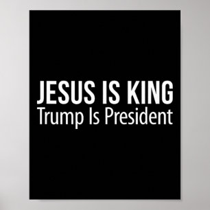 Póster Jesús es Rey - Trump es Presidente -