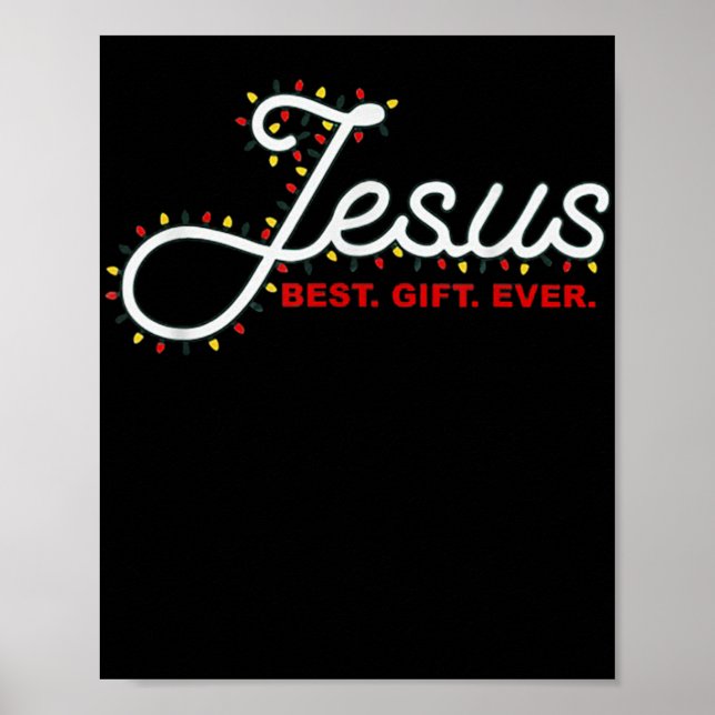 Póster Jesus Gift Ever Christmas Light Xmas Gift T Shirt  (Frente)
