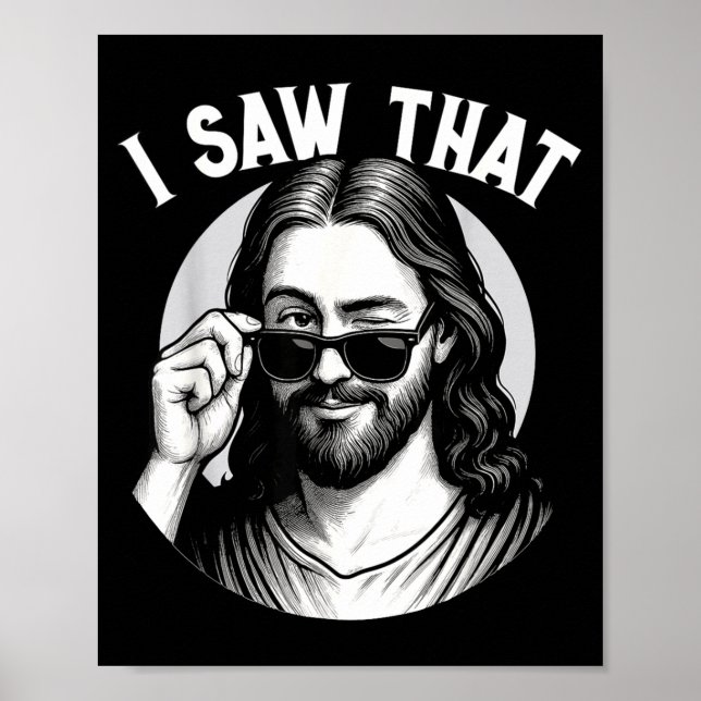 Póster Jesus, I Saw That, Funny Jesus Meme Quote, Christi (Frente)