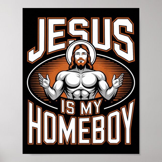 Póster Jesus Is My Homeboy Religious Gym Christian Faith  (Frente)