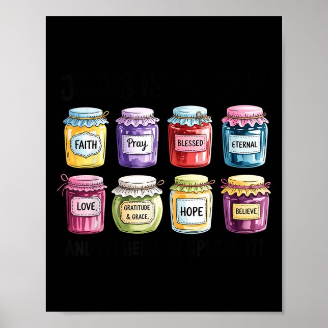 Póster Jesus Is My Jam And Im Here To Spread Christian Bi (Frente)