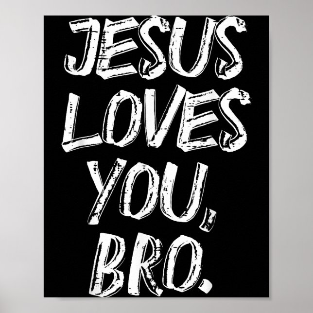 Póster Jesus Loves Bro Religious God Jesus Christian Kids (Frente)