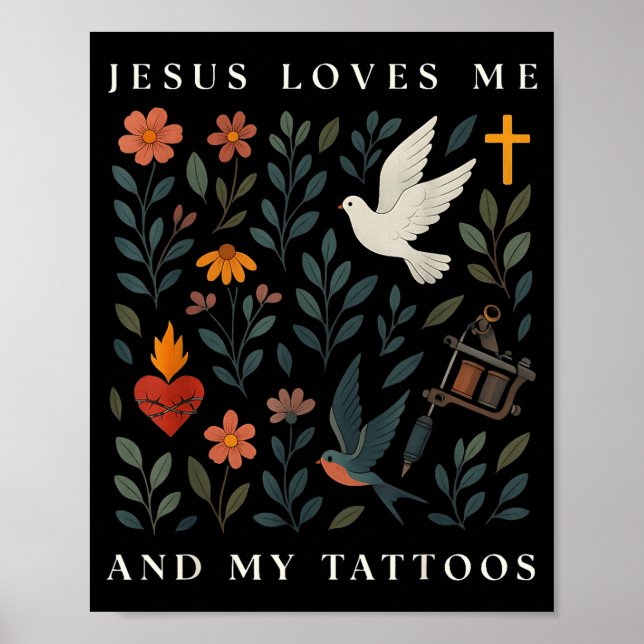 Póster Jesus Loves Me And My Tattoos  (Frente)