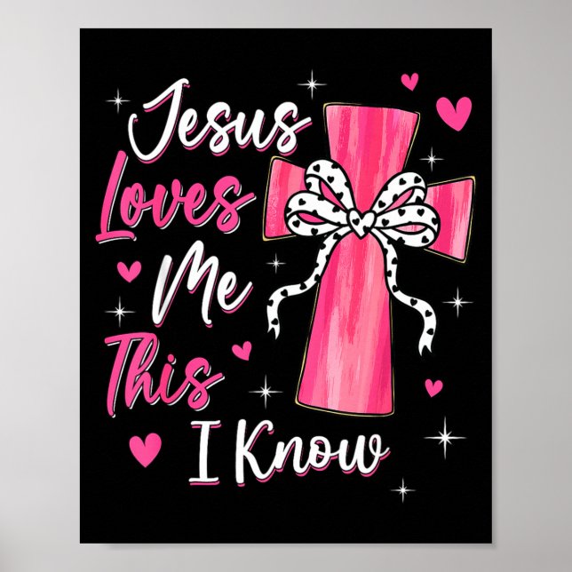 Póster Jesus Loves Me This I Know God Religious Christian (Frente)