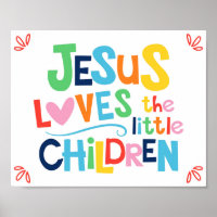 Jesus Loves The Little Children Kids Christian Pos