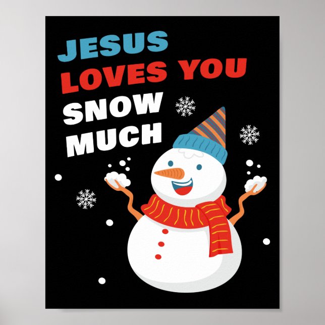 Póster Jesus Loves You Snow Much Christian Christmas  (Frente)