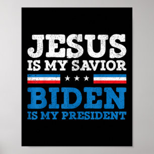 Póster Jesús Mi Salvador Joe Biden Mi Presidente Electi 2