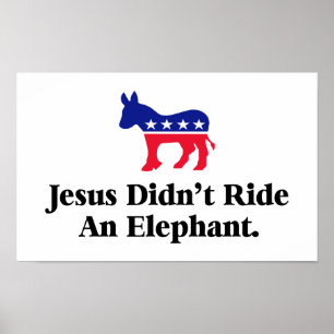 Póster Jesús No Montó Un Elefante - Anti Trump GOP