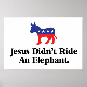 Póster Jesús no montó un elefante - Fiesta democrático
