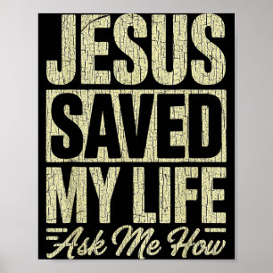 Póster Jesús Salvó Mi Vida Pregúntame Cómo Fe Cristiana B