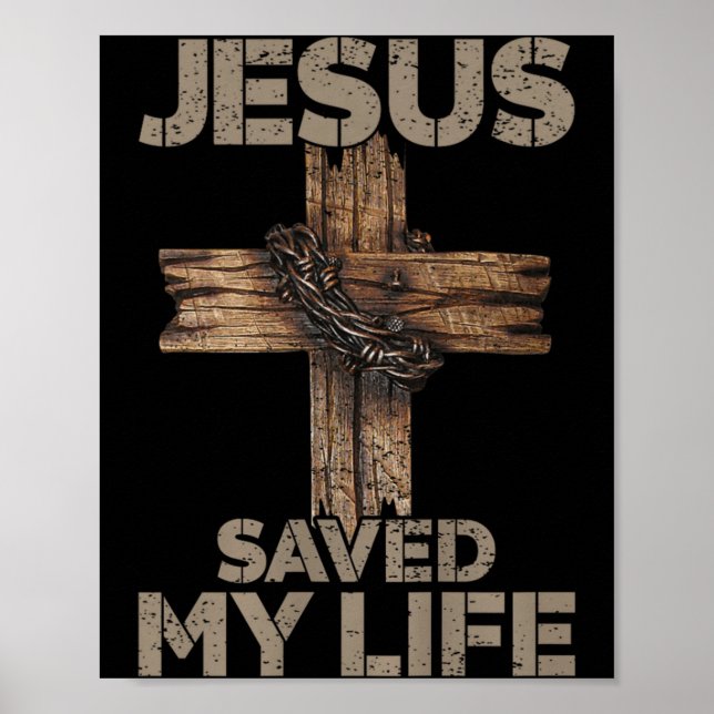 Póster Jesus Saved My Life Christian Cross God Faith Bibl (Frente)
