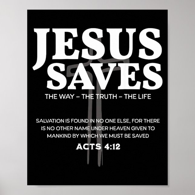 Póster Jesus Saves Bible Verse Acts 4_12 Christian  (Frente)