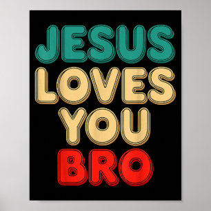 Póster Jesús te ama hermano Humor cristiano religioso