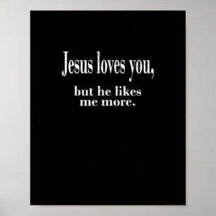 Póster Jesús te ama pero me gusta más Divertida Fe