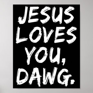 Póster Jesús te ama perro cristiano creyente fe Dios