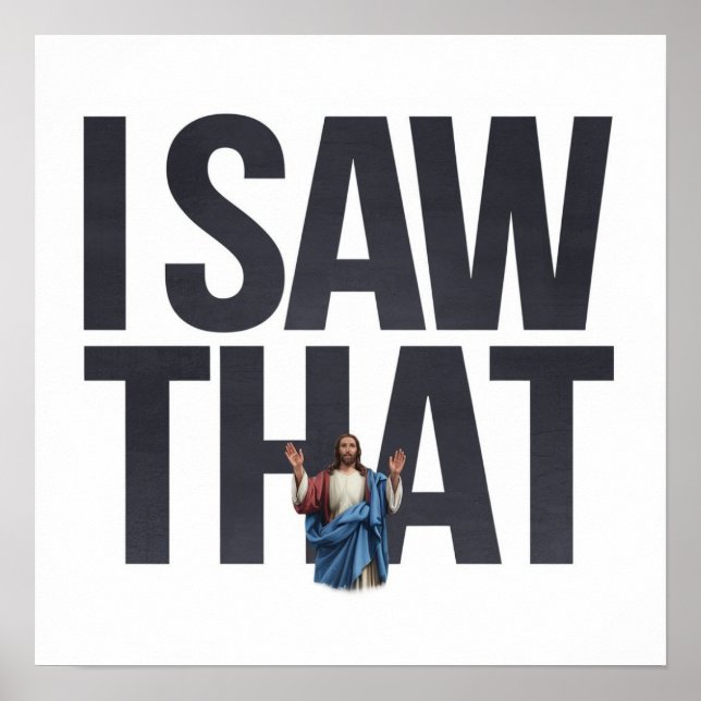 Póster Jesús te está vigilando, vi ese meme de Jesús (Frente)