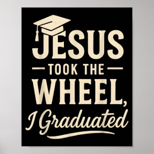 Póster Jesús Tomó El Volante Me Gradué Graduación Cristia