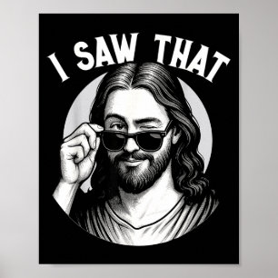 Póster Jesús, vi eso, divertido Jesús Meme cita, Cristi