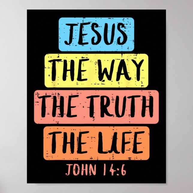Póster Jesus Way Truth Life John 146 Easter Religious Wom (Frente)