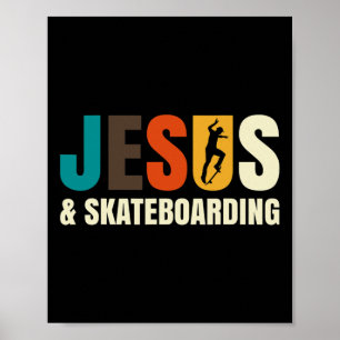 Póster Jesús y monopatín para patinador patinando 