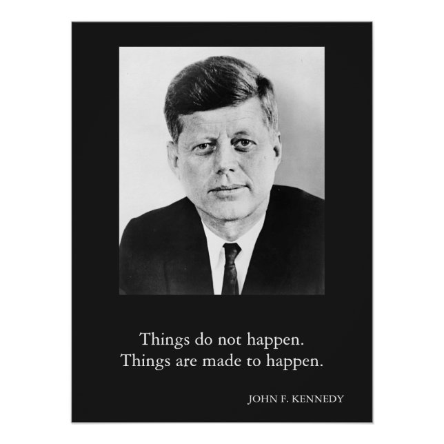 Póster JFK John F. Kennedy Cita Las cosas no pasan (Anverso)