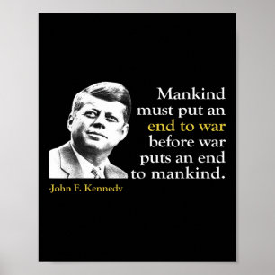 Póster Jfk John F Kennedy Presidente Cita de fin de guerr