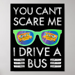 Póster Jgjv No Puedes Verme Conduzco Un Autobús Conductor