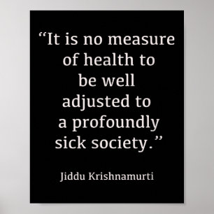 Póster Jiddu Krishnamurti - Sociedad de enfermos - Filoso