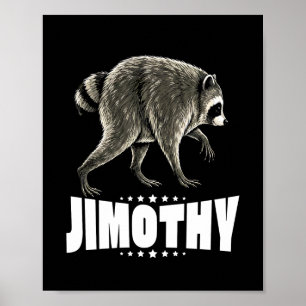 Póster Jimothy El Mapache Viral