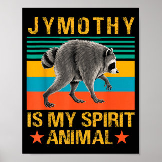 Póster Jimothy Raccoon Is My Spirit Animal Raccoon Meme