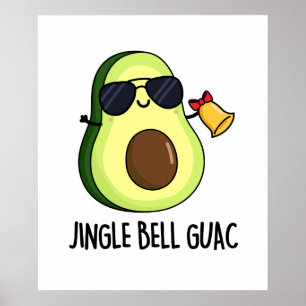 Póster Jingle Bell Guac Funny Aguacate Navidades Pun