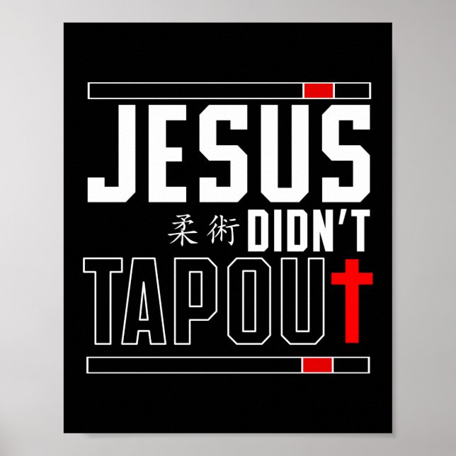 Póster Jiu Jitsu Bjj Jesus No Golpeó La Fe De Jesús (Frente)