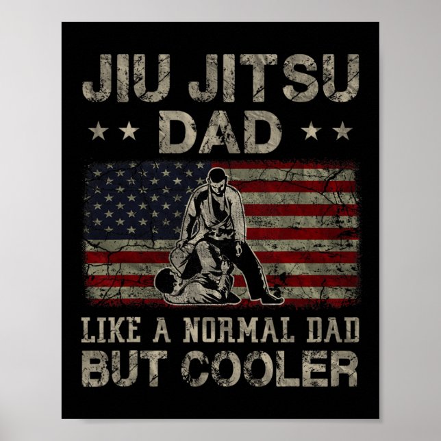 Póster Jiu Jitsu Dad Gusta A Un Papá Normal Pero A Un Pad (Frente)