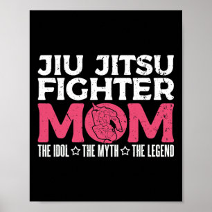 Póster Jiu Jitsu Fighter Mom The Idol Judo Karate Jiu Jit