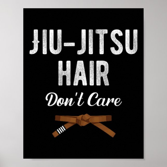 Póster Jiu Jitsu Pelo No Importa Judo Karate Boxeo Kickb (Frente)
