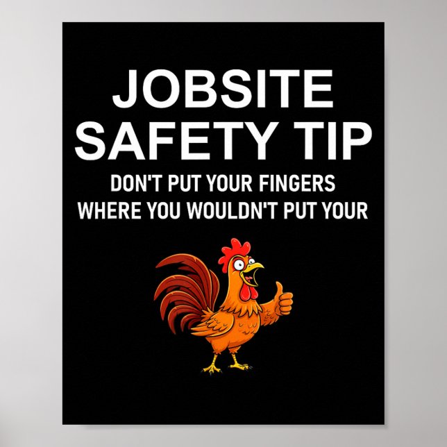Póster Jobsite Safety Tip, Don't Put Your Fingers, Joke,  (Frente)