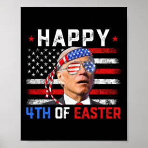 Póster Joe Biden Dazed Happy 4Of Easter America 4th