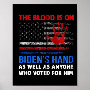 Póster Joe Biden Tiene Sangre En Sus Manos, Trae Anti Bid