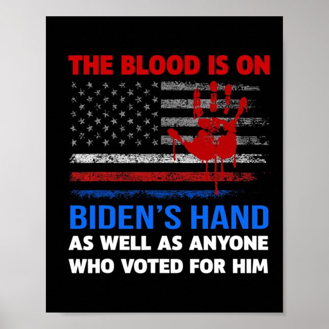 Póster Joe Biden Tiene Sangre En Sus Manos, Trae Anti Bid (Frente)