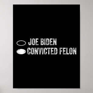 Póster Joe Biden Vs Convicto Felon - Papeleta