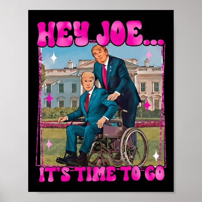 Póster Joe Es hora de irse divertido de Donald Trump (Frente)