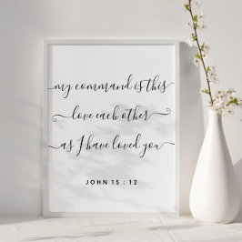 Póster John 15:12 Orden de Jesús se quiere