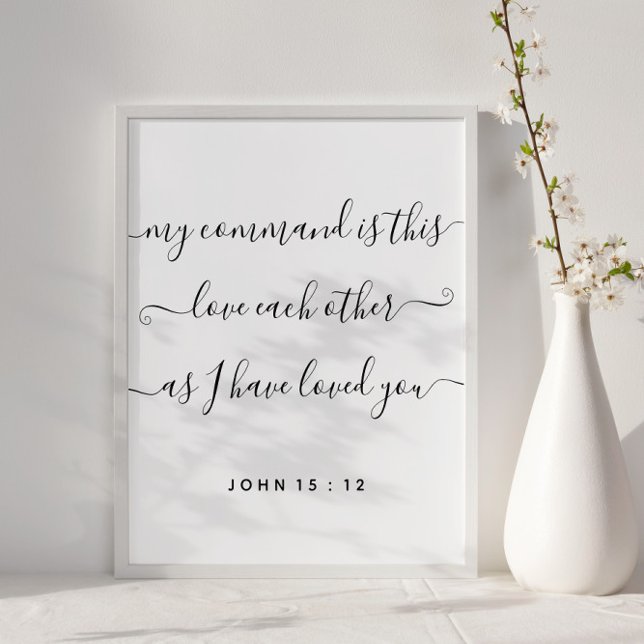 Póster John 15:12 Orden de Jesús se quiere (Subido por el creador)