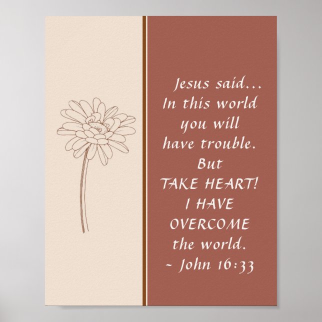 Póster John 16:33 ¡Toma el Corazón! He superado al mundo (Frente)