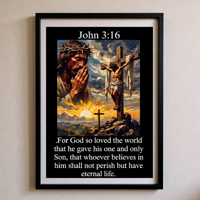 Póster John 3:16 Amanecer Jesús Orando Corona de Espinas (Subido por el creador)