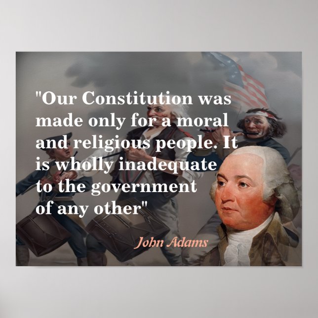 Póster John Adams Quote On Our Constitution (Frente)