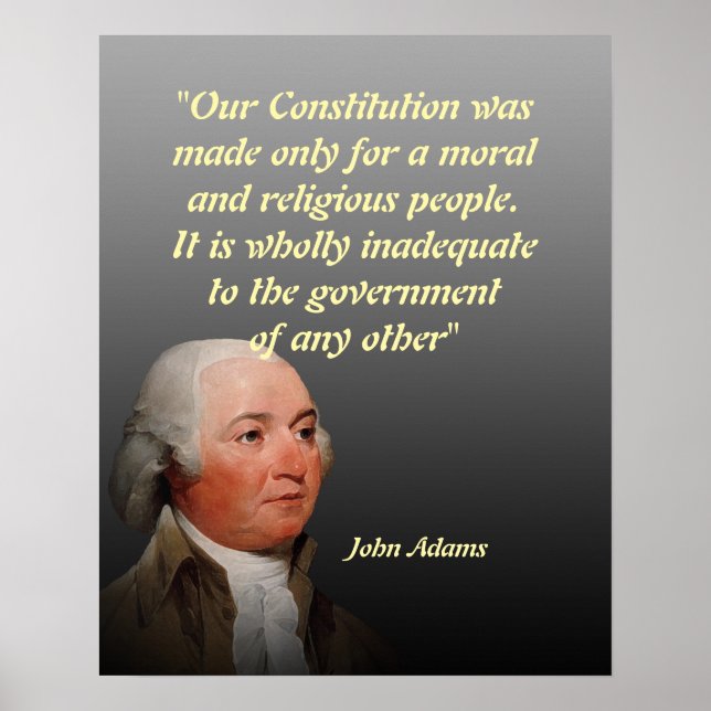 Póster John Adams Quote On Our Constitution (Frente)